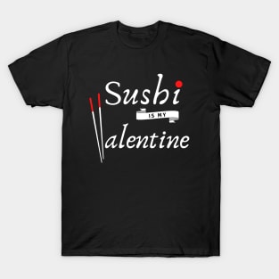 Sushi valentine's day T-Shirt